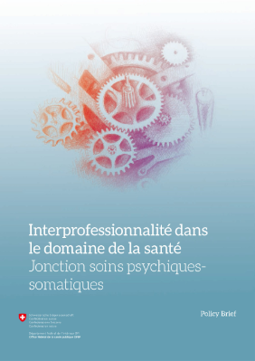 Policy brief « Jonction entre soins psychiques et somatiques »