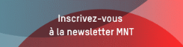 Inscrivez-vous ici à la newsletter MNT