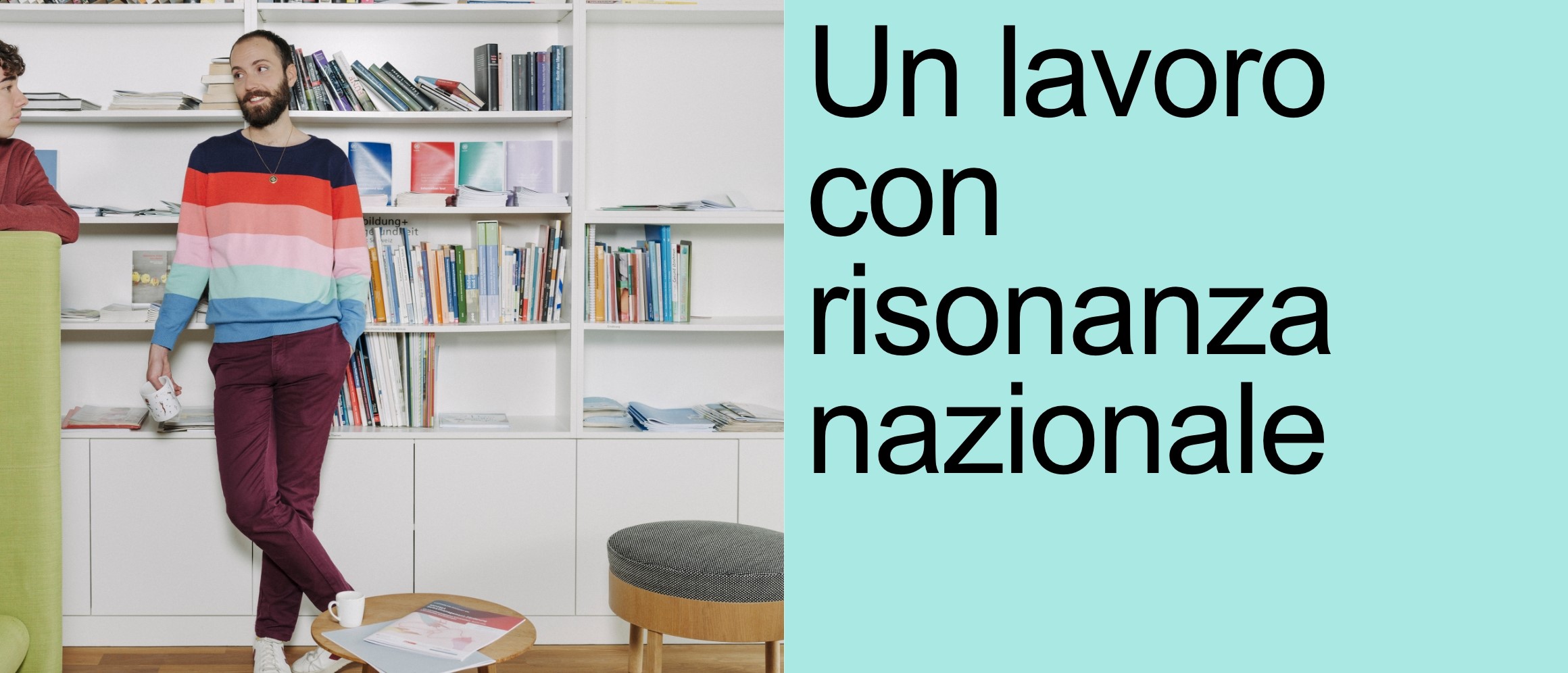Un lavoro con risonanza nazionale
