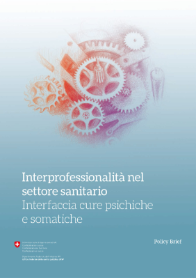 Policy brief «Interfaccia tra cure psichiche e somatiche»