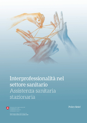 Policy brief «Assistenza sanitaria stazionaria»